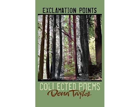 Livro Exclamation Points Collected Poems de Dena Taylor (Inglês)