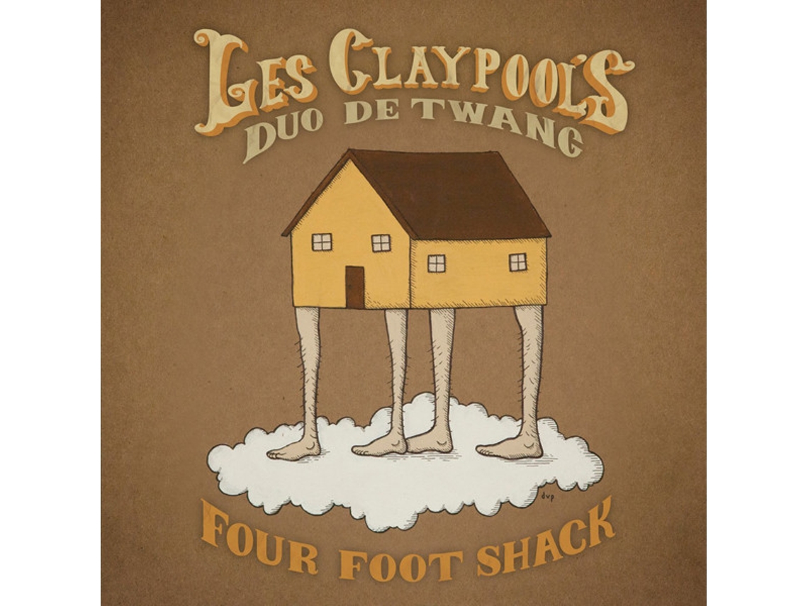 CD Les Claypool's Duo De Twang - Four Foot Shack