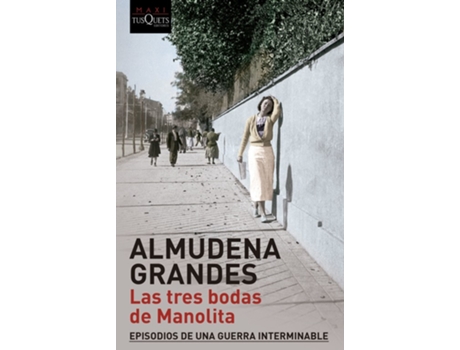Livro Las Tres Bodas De Manolita de Almudena Grandes (Espanhol)