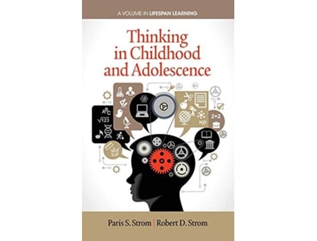 Livro Thinking In Childhood And Adolescence De Paris S Strom E Robert D Strom (inglês - Capa Dura)
