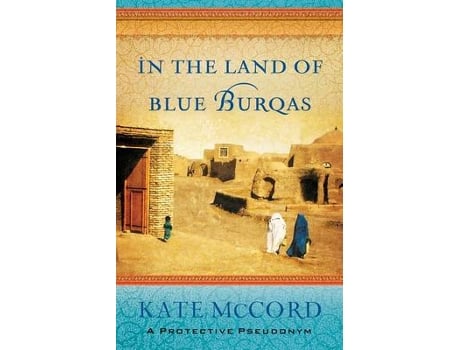 Livro in the land of blue burqas de kate mccord (inglês)