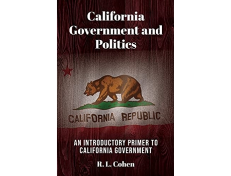 Livro California Government and Politics de Rodgir L Cohen (Inglês)