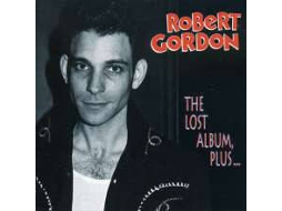 CD Robert Gordon  - The Lost Album (1CDs)