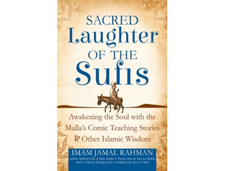 Livro sacred laughter of the sufis de imam jamal rahman (inglês)