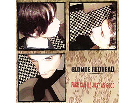 CD Blonde Redhead - Fake Can Be Just As Good