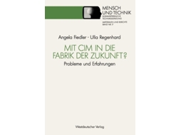 Livro Mit Cim In Die Fabrik Der Zukunft? De Ulla Regenhard (alemão)