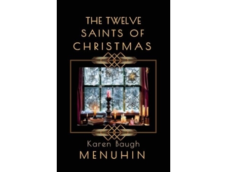 Livro The Twelve Saints of Christmas de Karen Baugh Menuhin (Inglês)