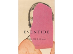 Livro Eventide de Therese Bohman (Inglês)