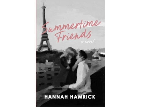 Livro Summertime Friends de Hannah Hamrick (Inglês)