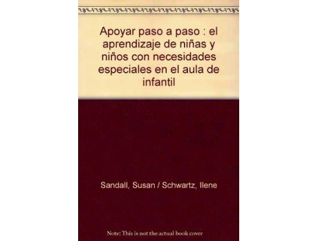 Livro Apoyar Paso A Paso : El Aprendizaje De Niñas Y Niños Con Necesidades Especiales En El Aula De Infantil de Susan Sandall Ilene Schwartz (Espanhol)