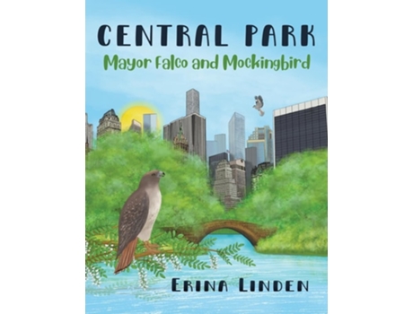 Livro CENTRAL PARK Mayor Falco and Mockingbird de Erina Linden (Inglês)