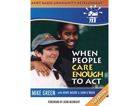 Livro ABCD When People Care Enough to Act de Mike Green with Henry Moore John OBrien (Inglês)