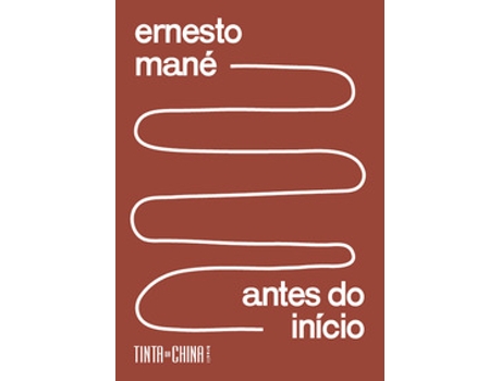Livro Antes Do Início De Ernesto Mané (português Do Brasil)