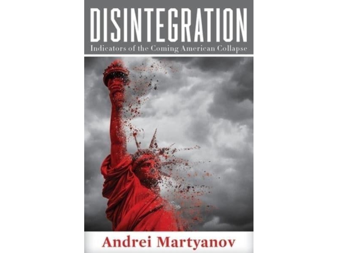 Livro Disintegration de Andrei Martyanov (Inglês)