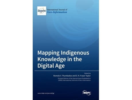 Livro Mapping Indigenous Knowledge In The Digital Age De Thumbadoo E Romola V (inglês - Capa Dura)