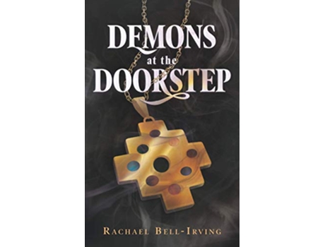 Livro Demons at the Doorstep Wicked Conjuring de Rachael BellIrving (Inglês)