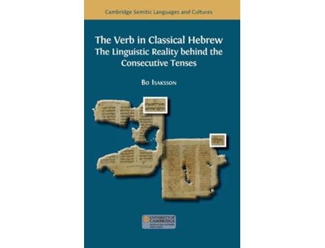 Livro The Verb in Classical Hebrew The Linguistic Reality behind the Consecutive Tenses de Bo Isaksson (Inglês - Capa Dura)
