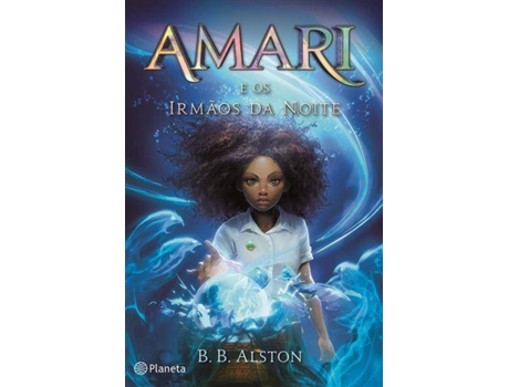 Livro Amari e os Irmãos da Noite de B. B. Alston (Português)