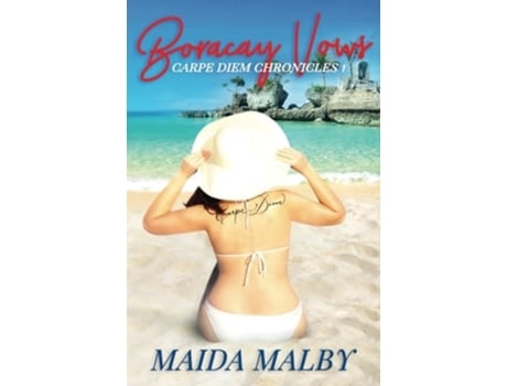 Livro Boracay Vows Carpe Diem Chronicles 1 de Maida Malby (Inglês)
