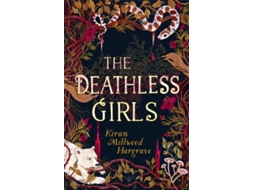 Livro The Deathless Girls de Kiran Millwood Hargrave (Inglês - Capa Dura)