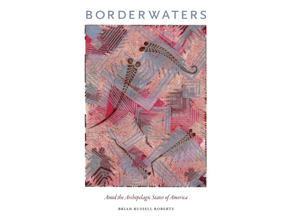 Livro Borderwaters de Brian Russell Roberts (Inglês)