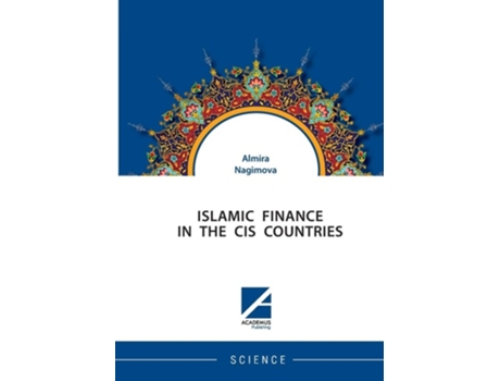 Livro Islamic Finance In The Cis Countries De Almira Nagimova (inglês)
