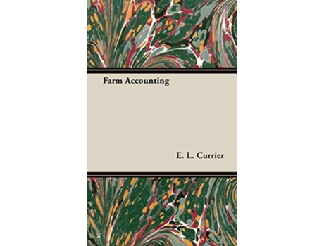 Livro Farm Accounting de E L Currier (Inglês)
