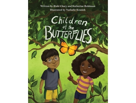 Livro Children Of The Butterflies De Ms Katherine Robinson E Mr Rishi Chary (inglês)