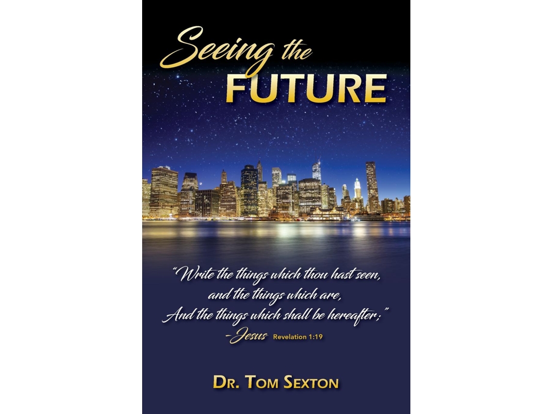 Livro Seeing the Future de Dr Tom Sexton (Inglês)