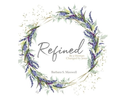Livro Refined Be a Woman Changed by Jesus de Maxwell, Barbara et al. (Inglês)