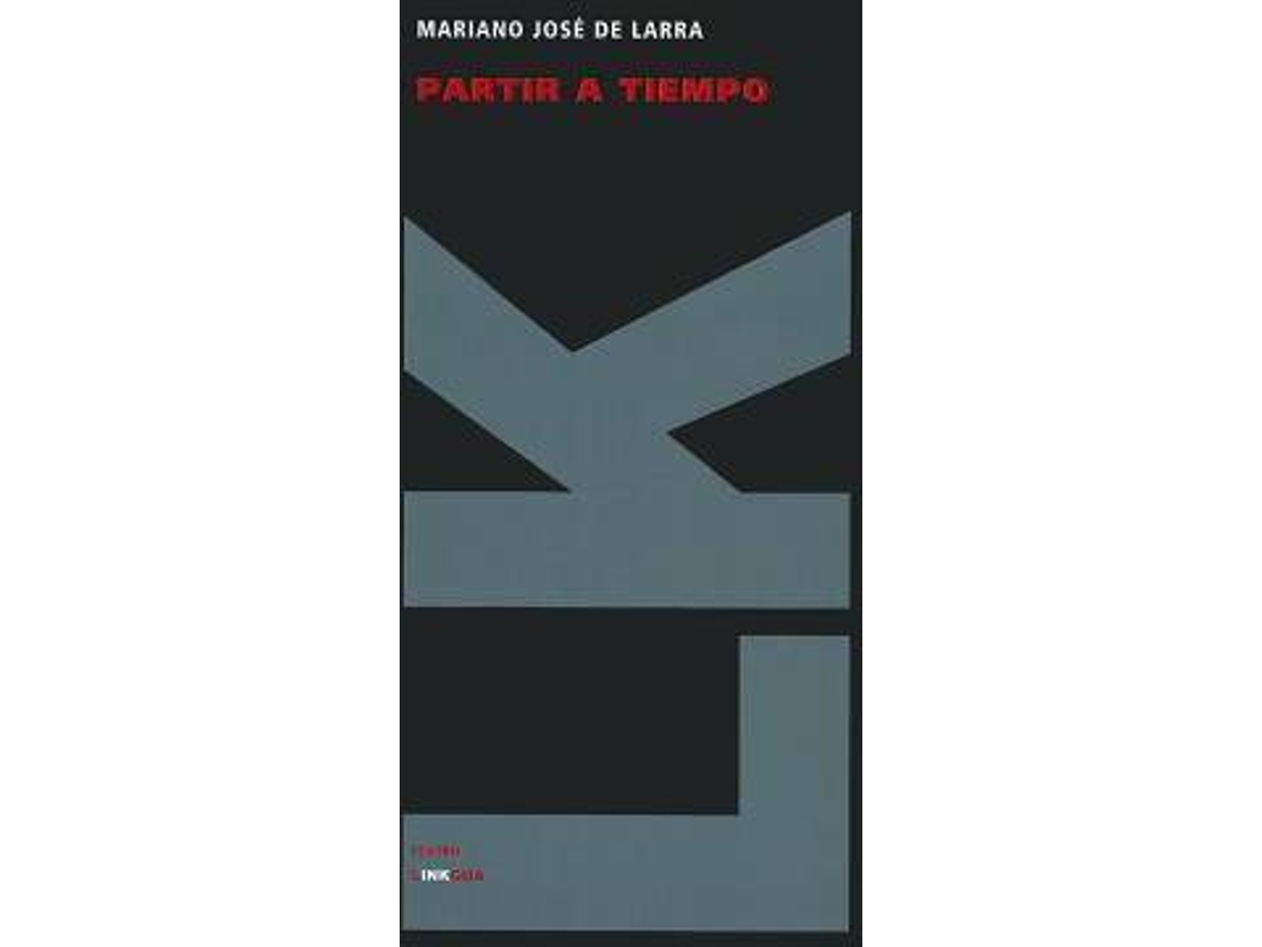 Livro Partir A Tiempo de Mariano José de Larra (Espanhol)