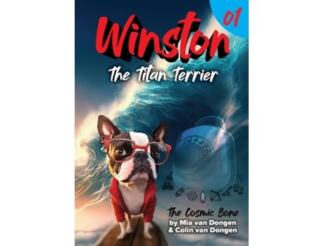 Livro Winston The Titan Terrier The Cosmic Bone de Colin van Dongen (Inglês)