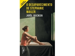 Livro O Desaparecimento de Stephanie Mailer de Joël Dicker (Português)