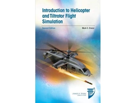 Livro Introduction to Helicopter and Tiltrotor Flight Simulation de Mark E Dreier (Inglês - Capa Dura)