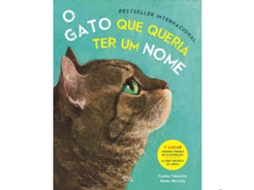 Livro O Gato que Queria Ter Um Nome de Fumiko Takeshita e Naoko Machida (Português - Capa Dura)