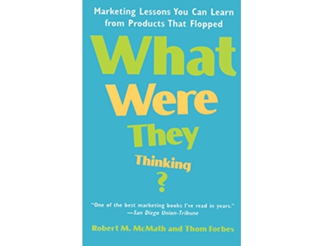 Livro What Were They Thinking de Robert M McMath Thom Forbes (Inglês)