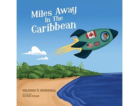 Livro Miles Away In The Caribbean de Yolanda T Marshall (Inglês)