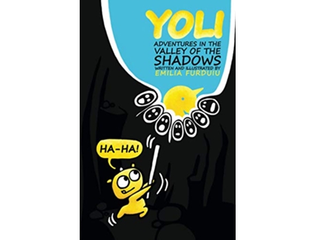 Livro YOLI Adventures in the Valley of the Shadows de Emilia Furduiu (Inglês)