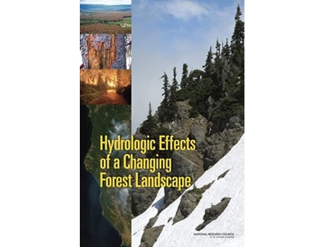 Livro Hydrologic Effects of a Changing Forest Landscape de National Research Council, Division On Earth And Life Studies et al. (Inglês)