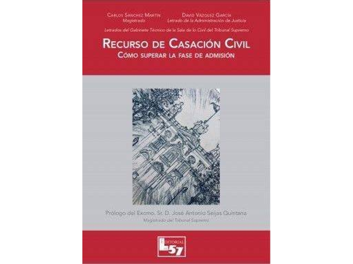 Livro Recurso De Casación Civil de Carlos Sánchez Martín e David Vazquez Garcia (Espanhol)