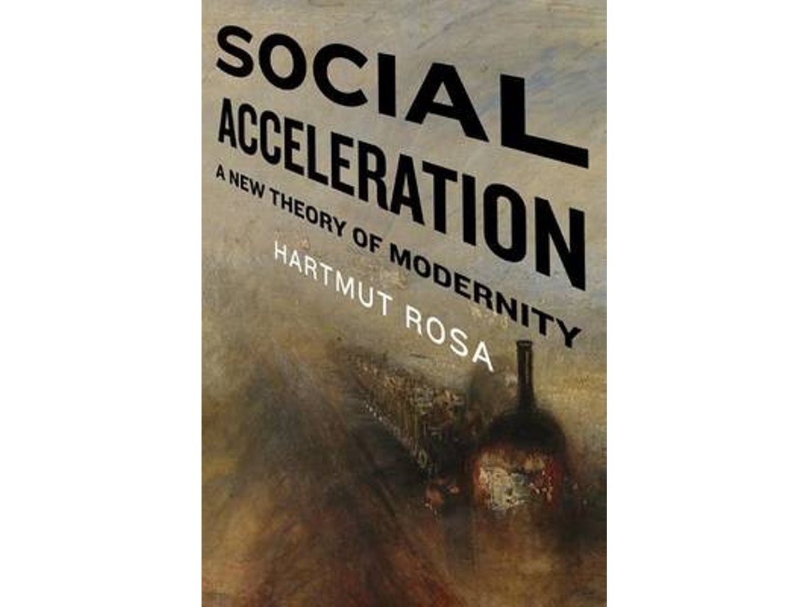 Livro Social Acceleration de Hartmut Rosa (Inglês)