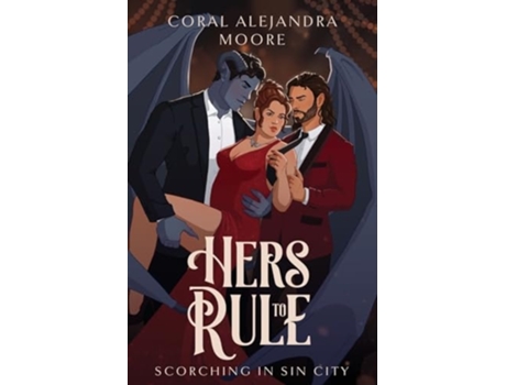 Livro Hers to Rule de Coral Alejandra Moore (Inglês)