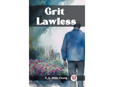 Livro Grit Lawless de F E Mills Young (Inglês)