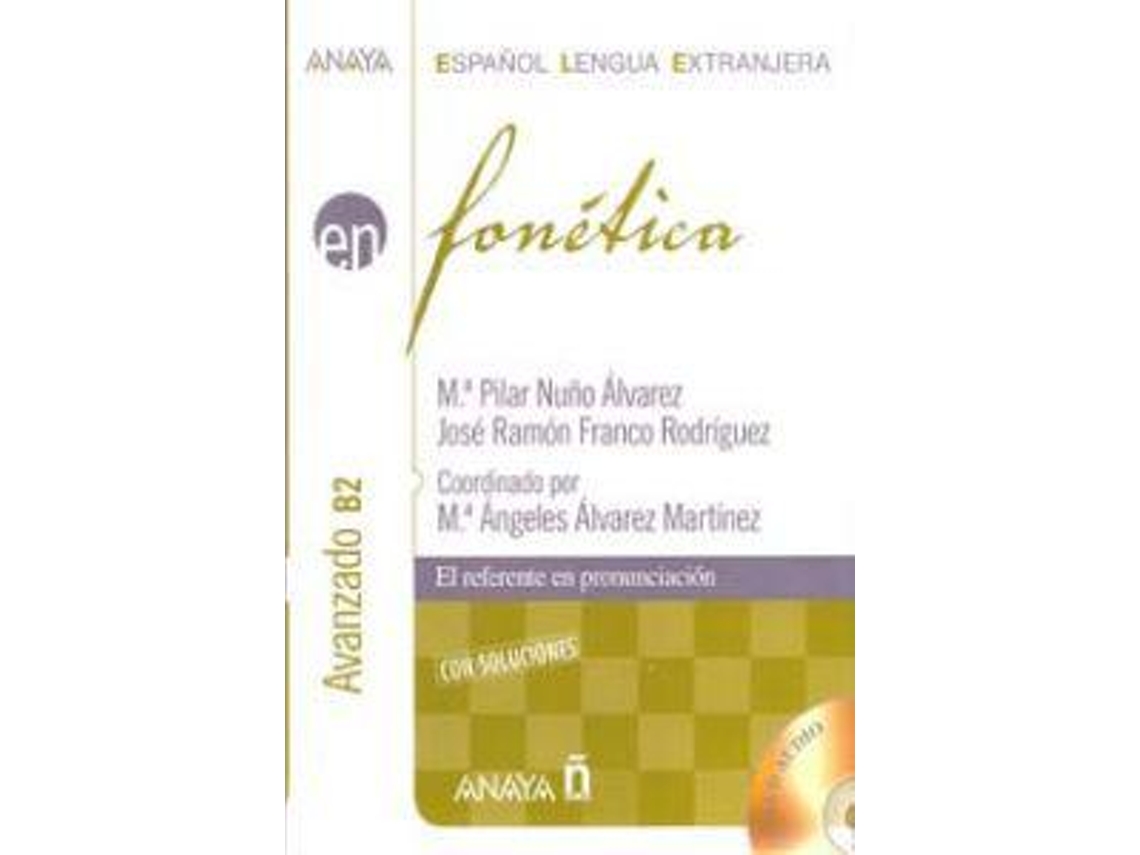 Livro Fonética. Nivel avanzado B2 de Mª Pilar Nuño Álvarez e José Ramón Franco Rodríguez (Espanhol)