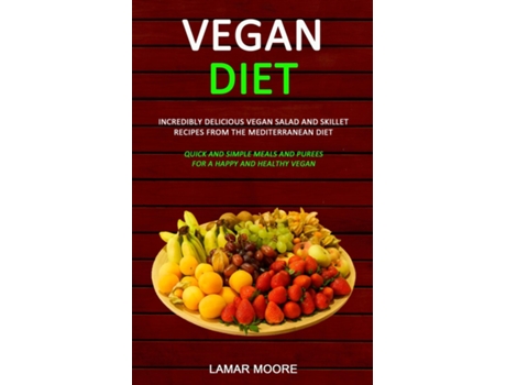 Livro Vegan Diet de Lamar Moore (Inglês)