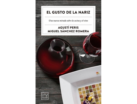 Livro El Gusto De La Nariz de Miguel Sánchez Romera (Espanhol)