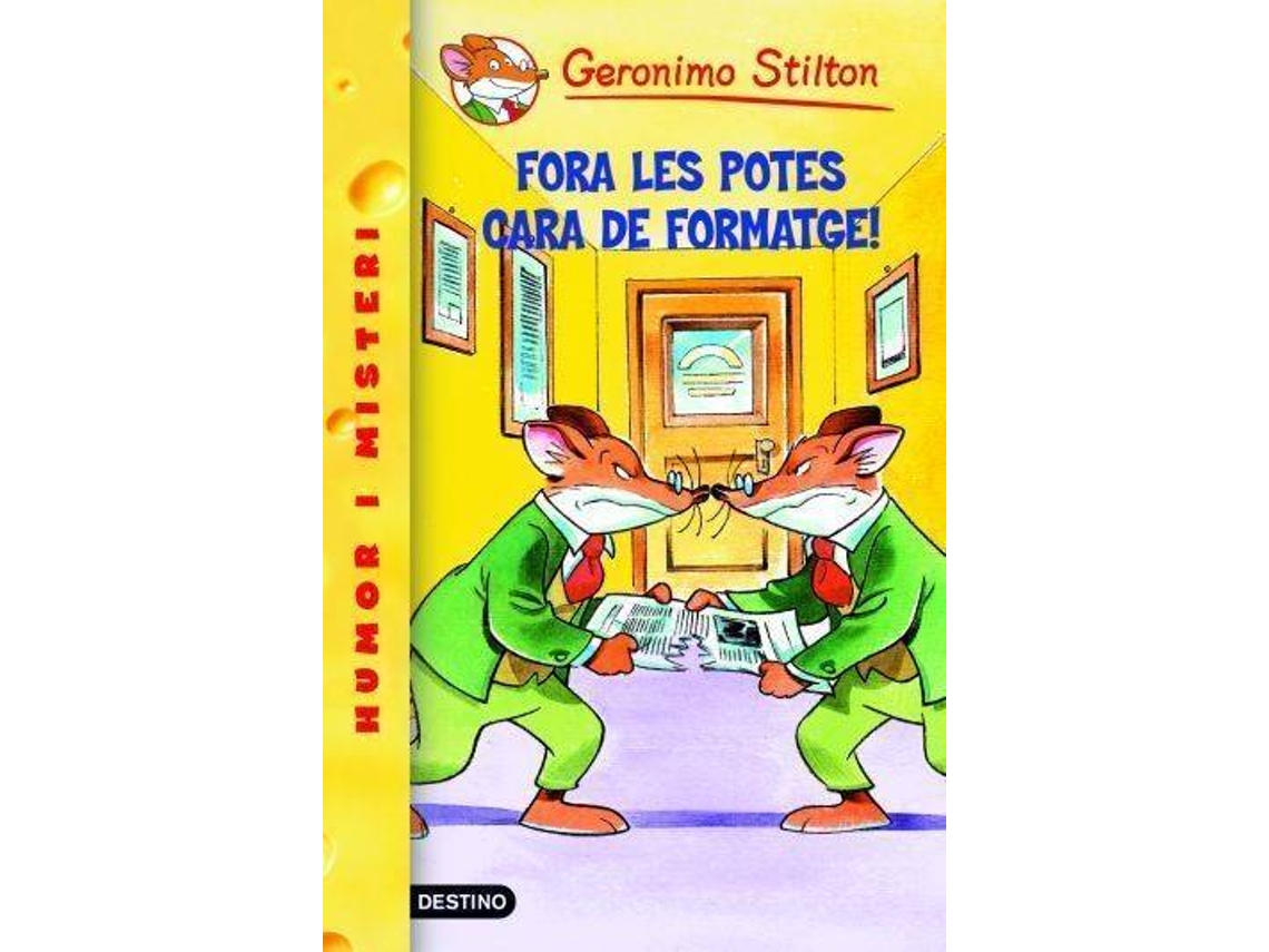 Livro Fora Les Potes Cara De Formatge de Geronimo Stilton