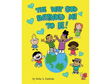 Livro The Way God Intended Me to Be de Dola Fashola (Inglês)