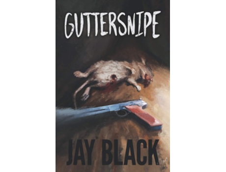 Livro Guttersnipe De Jay Black (inglês)