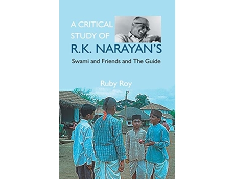 Livro A Critical Study Of R.k. Narayans De Ruby Roy (inglês)